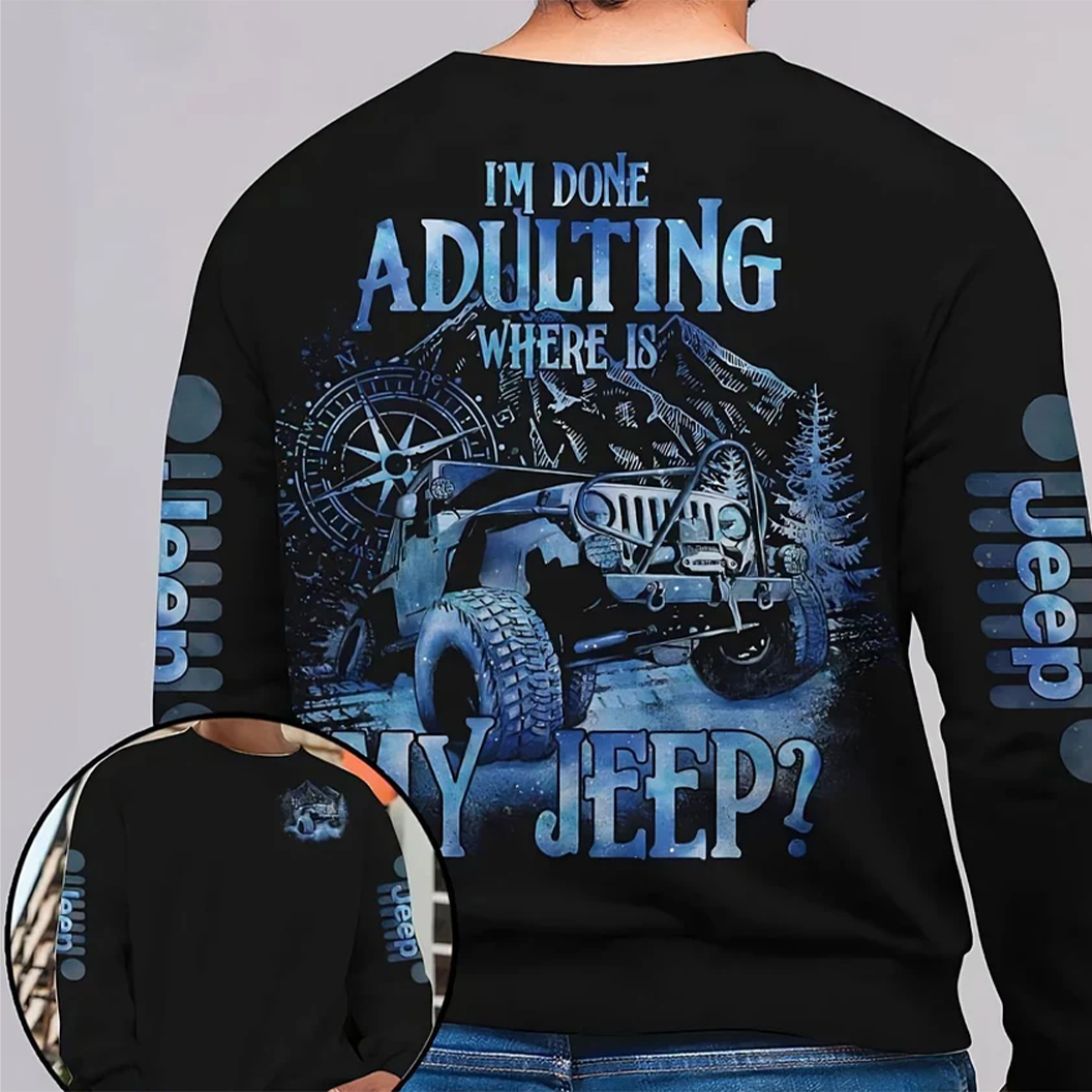 Jeep Done Adulting Sweatshirt