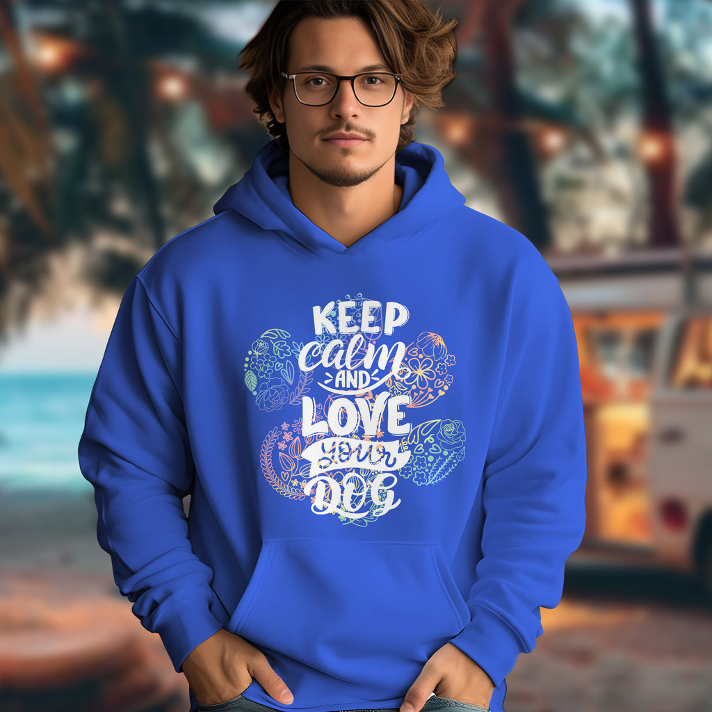 Keep Calm And Love Your Dog - 2D Hoodie For Men/Women - TH02