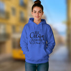 The Ocean Is Calling I Must Go - 2D Hoodie For Men/Women - TH02