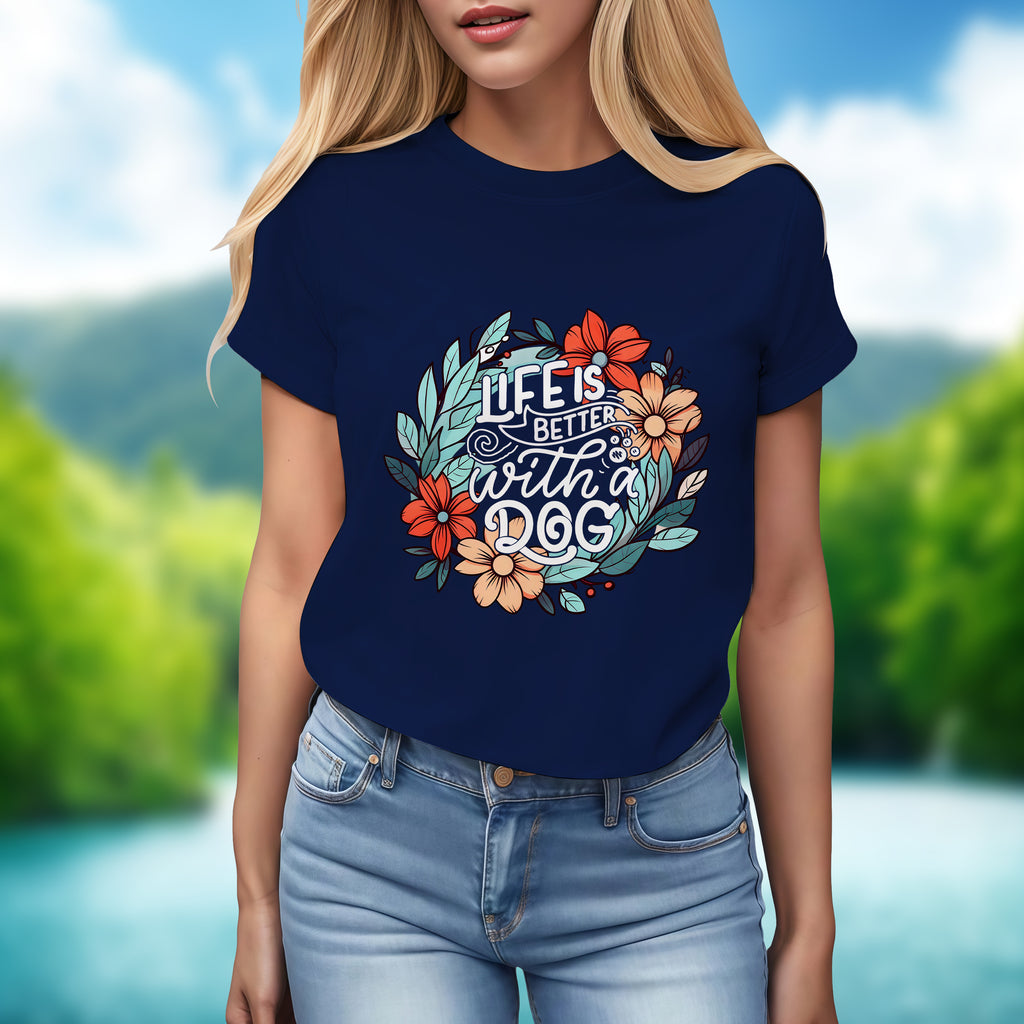 Life Is Better With A Dog - 2D T-Shirt For Men/Women - TH02