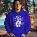 Keep Calm And Love Your Dog - 2D Hoodie For Men/Women - TH02