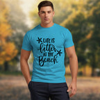 Life Is Better At The Beach - 2D T-Shirt For Men/Women - TH02