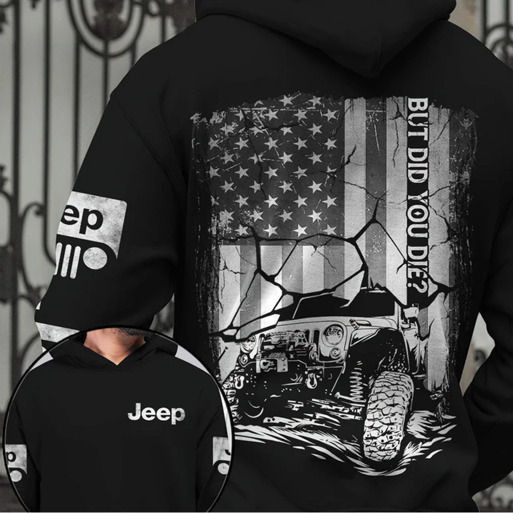 But Did You Jeep? Hoodie